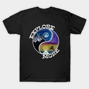 Explore More white yin yang - love for moons mountains oceans and sunshine T-Shirt